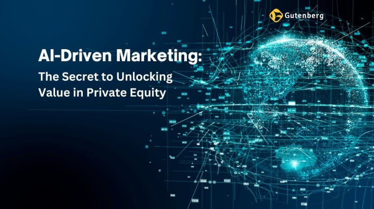 AI-Driven Marketing: The Secret to Unlocking Value in Private Equity